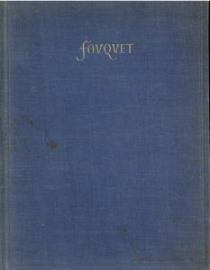 ジャン・フーケ Jean Fouquet et Son Temps/Paul Wescher