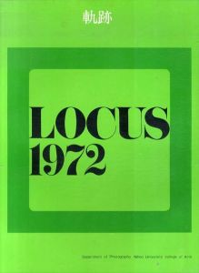 軌跡　LOCUS 1972/