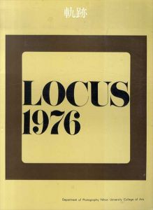 軌跡　LOCUS 1976/