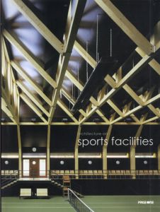 スポーツ施設の建築　Architecture on sports facilities/