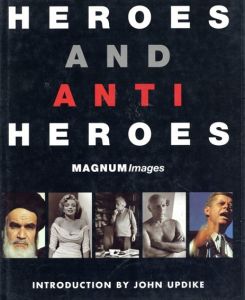 Heroes and Anti-heroes: MAGNUM Images/John Updike序文のサムネール