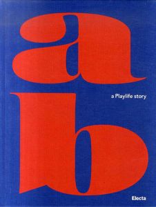 ab: a Playlife story/Paola Pollo