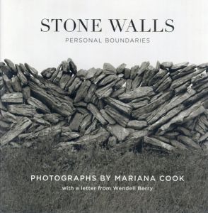 マリアナ・クック　Stone Walls: Personal Boundaries/Mariana Cook