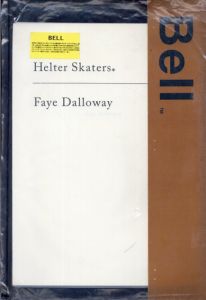 フェイ・ダロウェイ　Helter Skaters(Bell issue#1)/Faye Dalloway