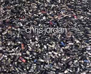 クリス・ジョーダン　Chris Jordan: Intolerable Beauty Portraits of American Mass Consumption/