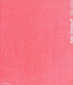 アンケ・エルレンホフ　Anke Erlenhoff 1993-2003 /のサムネール