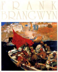 フランク・ブラングィン展　Frank Brangwyn/国立西洋美術館