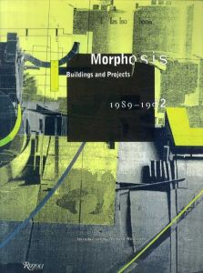 Morphosis: Buildings and Projects 1989-1992/Richard Weinstein