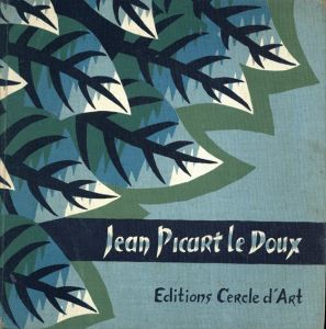 ジャン・ピカール・ル・ドゥー　Jean Picart le Doux/Leon Moussinac