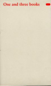 One and three books　一つと三つの書物/田中義久/平野篤史/宮田裕美詠/浅葉克己/葛西薫　古賀稔章編