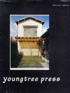 Youngtree Press 2004 No.1/若木信吾他