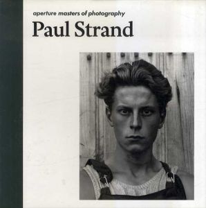ポール・ストランド写真集　Paul Strand: Aperture Masters of Photography/Paul Strand/Peter Barberie