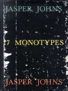 ジャスパー・ジョーンズ　Jasper Johns:17 Monotypes/Jasper Johnsのサムネール