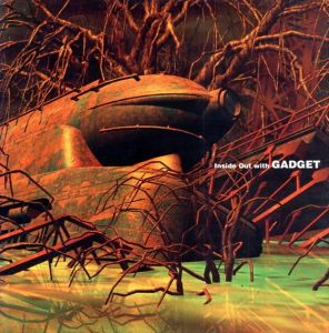 Inside out with Gadget/庄野晴彦