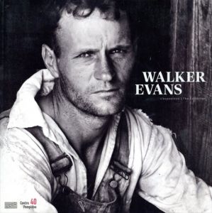 ウォーカー・エバンス　　Walker Evans: Exhibition Album/Julie Jones