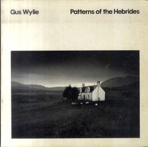 ガス・ワイリー写真集　Patterns of the Hebrides/Gus Wylie