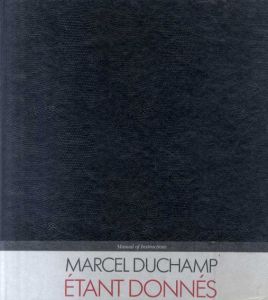 マルセル・デュシャン　Manual of Instructions for Etant Donnes/Marcel Duchampのサムネール