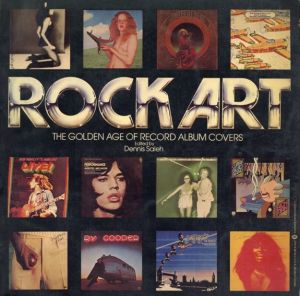 Rock Art the Golden Age of Record Album Covers/