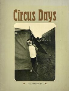 ジル・フリードマン写真集　Circus Days /Jill Friedman