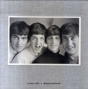 ザ・ビートルズ　The Beatles: London, 1963/Norman Parkinson写真　Maureen Cleave