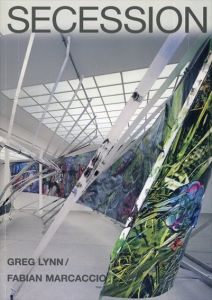 Greg Lynn/Fabian Marcaccio: Secession/
