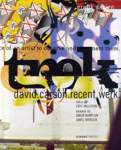 デイビット・カーソン　Trek: David Carson, Recent Werk/David Carson　Eric McLuhan/Drew Kampion/Jamie Brisick序論