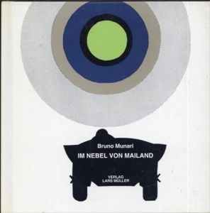 ブルーノ・ムナーリ　Bruno Munari: Im Nebel von Mailand/Bruno Munariのサムネール