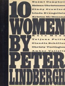 ピーター・リンドバーグ写真集　Peter Lindbergh: Ten Women /