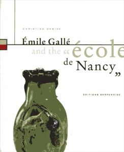 エミール・ガレ　Emile Galle et l'Ecole de Nancy (Angl)/