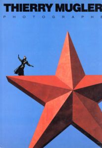 ティエリー・ミュグレー写真集　Thierry Mugler/Jack Lang