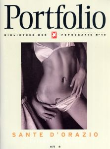 サント・ドラジオ写真集　Portfolio: Private Moments(Bibliothek Der Fotografie Number 18)/Sante Dorazio