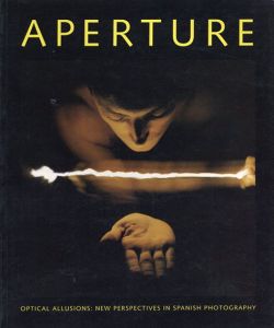 Aperture 155 Spring 1999 Optical Allusions: New Perspectives in Spanish Photography/Daniel Canogar, Pablo Genoves, Cristobal Hara, Eduard Ibanez/Chema Madoz/Ana Teresa Ortega/Maria Jose Gomez Redondo/Jorge Ribalta/Javier Vallhonrat/Valentin Vallhonrat