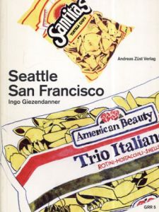 インゴ・ギーゼンダナー　Ingo Giezendanner: Seattle/San Francisco/Ingo Giezendanner