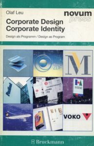 Corporate Design/Corporate Identity: Design as Program/Olaf Leu　Lenore Lengefeld訳