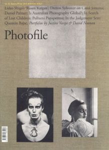 Photofile Vol.92 Autumn/Winter 2013 志賀理江子/David Noonanほか/