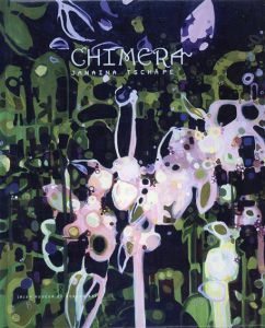 ジャナイナ・チェッペ 　Janaina Tschape: Chimera/Germano Celant