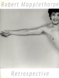 ロバート・メイプルソープ展　Robert Mapplethorpe: Retrospective/のサムネール