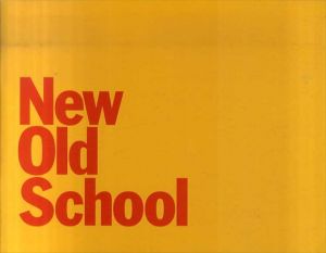 New Old School/三好耕三ほか