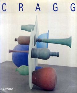 トニー・クラッグ　Tony Cragg/トニー・クラッグ