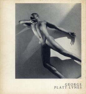 ジョージ・プラット・ラインス写真集　George Platt Lynes/Peter Weiermair