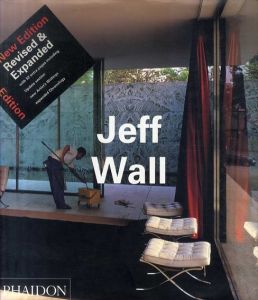 ジェフ・ウォール　Jeff Wall/Thierry Duve