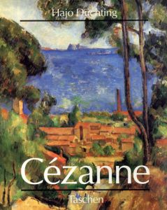 ポール・セザンヌ　Paul Cezanne/Hajo Duchting