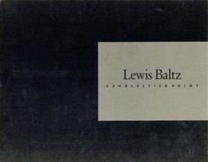 ルイス・ボルツ写真集　Lewis Baltz:  Candlestick Point/