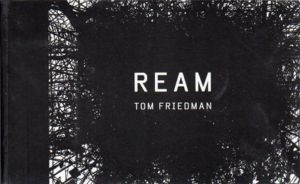 トム・フリードマン　Tom Friedman: Ream. Flip Book/