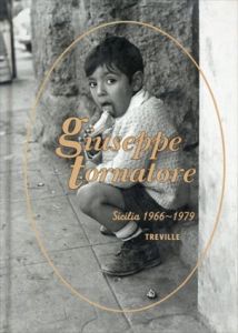 ジュゼッペ・トルナトーレ写真集　シチリア　1966‐1979/Giuseppe Tornatore