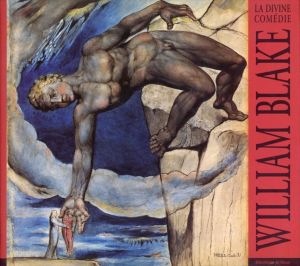 ウィリアム・ブレイク William Blake:Watercolors to the Divine Comedy/David Bindman