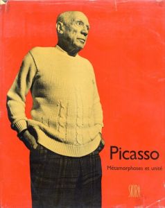 Picasso: Metamorphoses et Unite/
