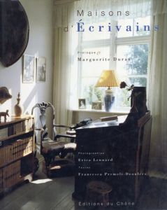 Maisons d'Ecrivains/Francesca Premoli-Droulers/Marguerite Duras/Erica Lennard
