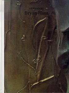 ArT RANDOM 25　Bryan Hunt　ブライアン・ハント/
