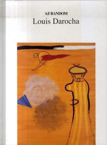 ArT RANDOM 40　Louis Darocha　ルイ・ダロッチャ /